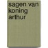SAGEN VAN KONING ARTHUR