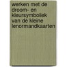 Werken met de droom- en kleursymboliek van de kleine lenormandkaarten door Erna Droesbeke