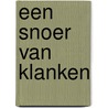 Een snoer van klanken door Willem J. Ouweneel