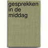 Gesprekken in de middag door Nanda van der Zee