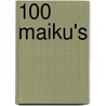100 Maiku's door Onbekend