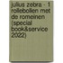 Julius Zebra - 1 Rollebollen met de Romeinen (Special Book&Service 2022)
