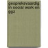 Gespreksvaardig in social work en ggz