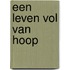 Een leven vol van Hoop