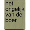 Het ongelijk van de boer door Clemens Wisse