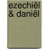 Ezechiël & Daniël