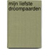 Mijn liefste droompaarden