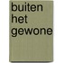Buiten het gewone