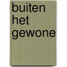 Buiten het gewone door Doortje Kal