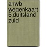 ANWB Wegenkaart 5.Duitsland Zuid door Onbekend