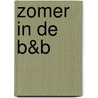 Zomer in de B&B by Kaat De Kock
