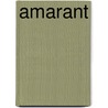 Amarant door Emmelie Arents