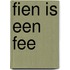 fien is een Fee