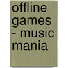 Offline Games - Music Mania by ImageBooks Factory