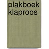 Plakboek Klaproos door Z. de Bruin