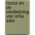 Rocca en de verdwijning van oma Sala