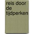 Reis door de tijdperken