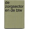 De zorgsector en de btw door Stefan Ruysschaert
