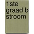 1ste Graad B Stroom