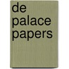 De Palace Papers door Tina Brown