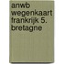 ANWB Wegenkaart Frankrijk 5. Bretagne