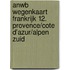 ANWB Wegenkaart Frankrijk 12. Provence/Cote d'Azur/Alpen Zuid