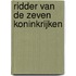 Ridder van de Zeven Koninkrijken