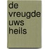 De vreugde Uws heils
