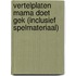 Vertelplaten Mama doet gek (inclusief spelmateriaal)