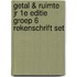 Getal & Ruimte jr 1e editie groep 6 rekenschrift set
