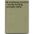 De Houtbouw-Revolutie - Woody Building Concepts editie