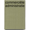 Commerciële Administratie by K.E.J. Achterstraat