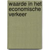 Waarde in het economische verkeer by Unknown