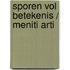 Sporen vol betekenis / Meniti Arti