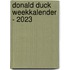 Donald Duck weekkalender - 2023