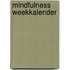 Mindfulness weekkalender
