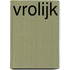 Vrolijk