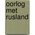 Oorlog met Rusland