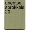 Unentse Sprokkels 20 by Jan Denissen