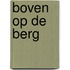 Boven op de berg