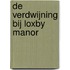 De verdwijning bij Loxby Manor