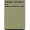 Balans, vermogen en basisadministratie door Geert Loorbach
