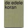 De Edele Koran door Onbekend