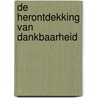 De herontdekking van dankbaarheid by Bob Pluijter
