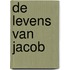 De levens van Jacob