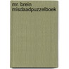Mr. Brein misdaadpuzzelboek door Gareth Moore