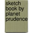 Sketch book by Planet Prudence