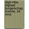 DIGIT-MBO, Digitaal burgerschap, licentie, 24 mnd door Onbekend