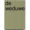 De weduwe by Ellen De Vriend