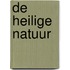 De heilige natuur 
